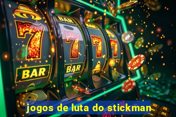 jogos de luta do stickman